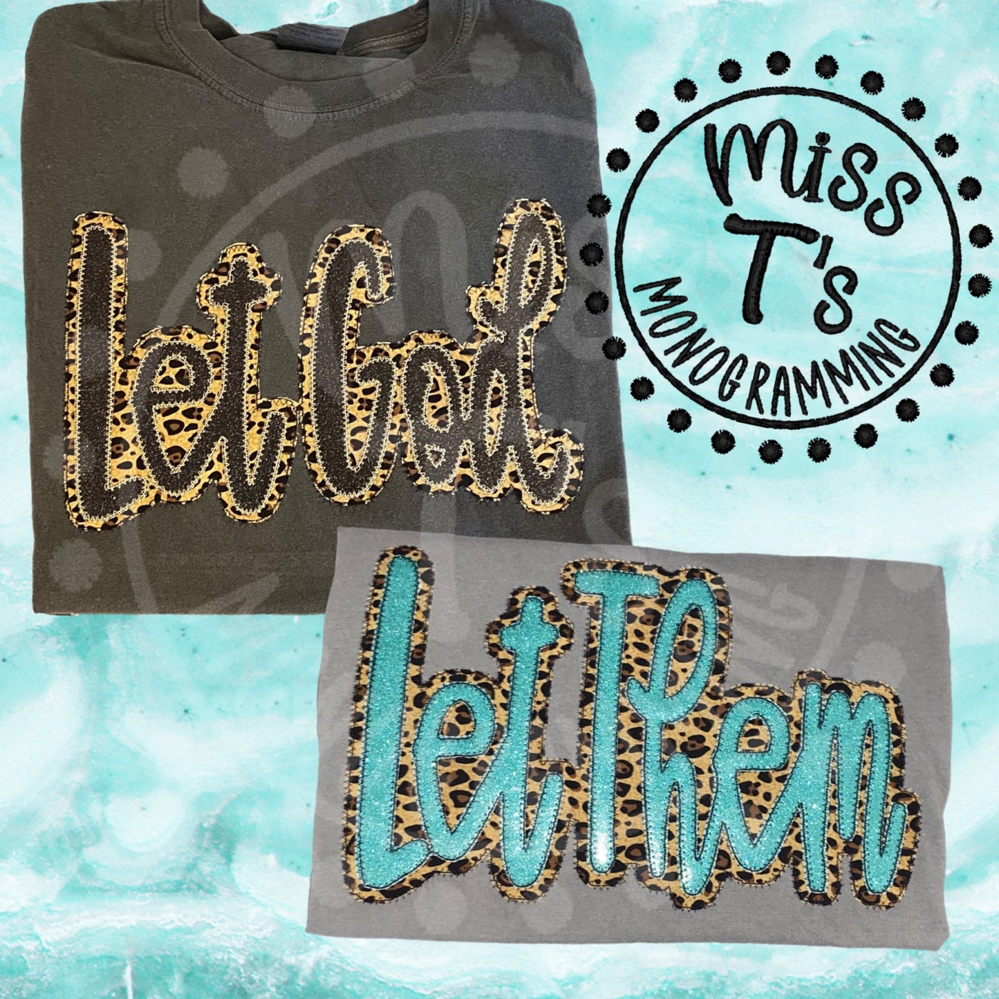 LET GOD/ LET THEM LEOPARD DOUBLE APPLIQUE TSHIRT