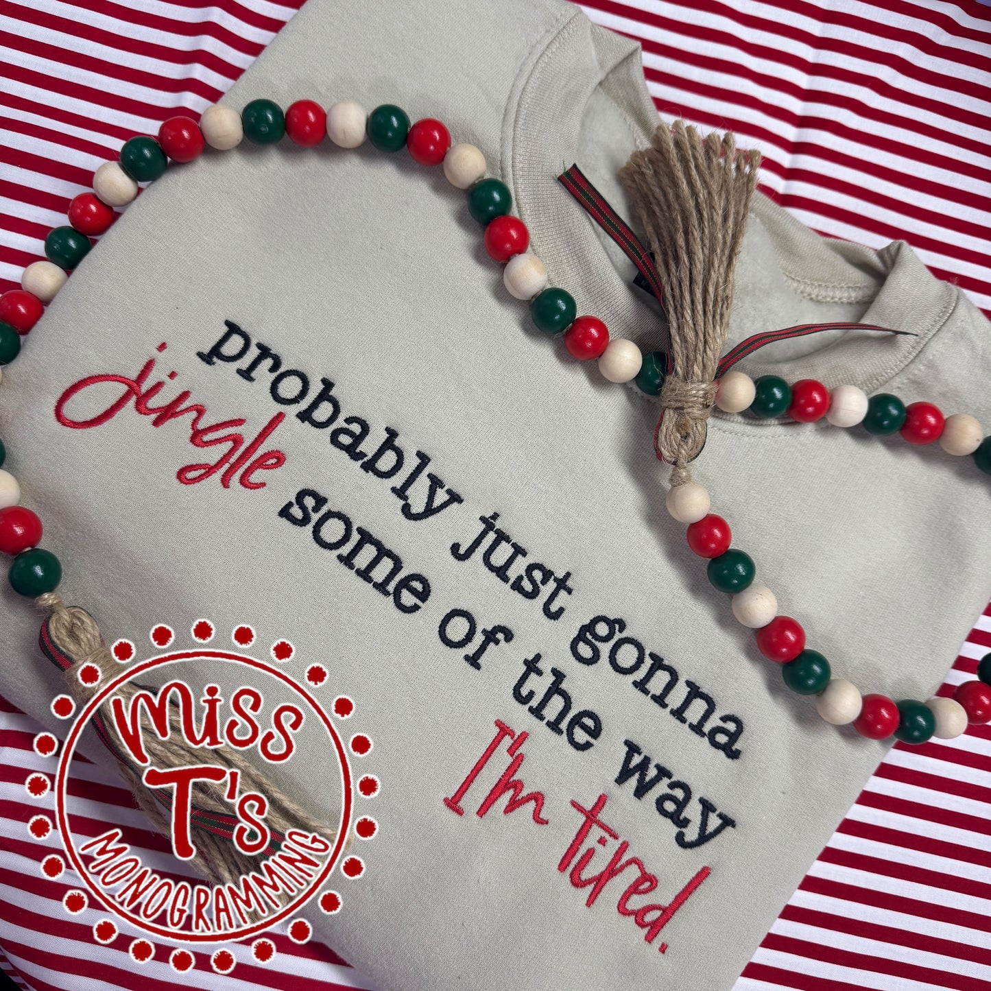 PROBABLY JUST JINGLE SOME OF THE WAY EMBROIDERED SWEATSHIRT
