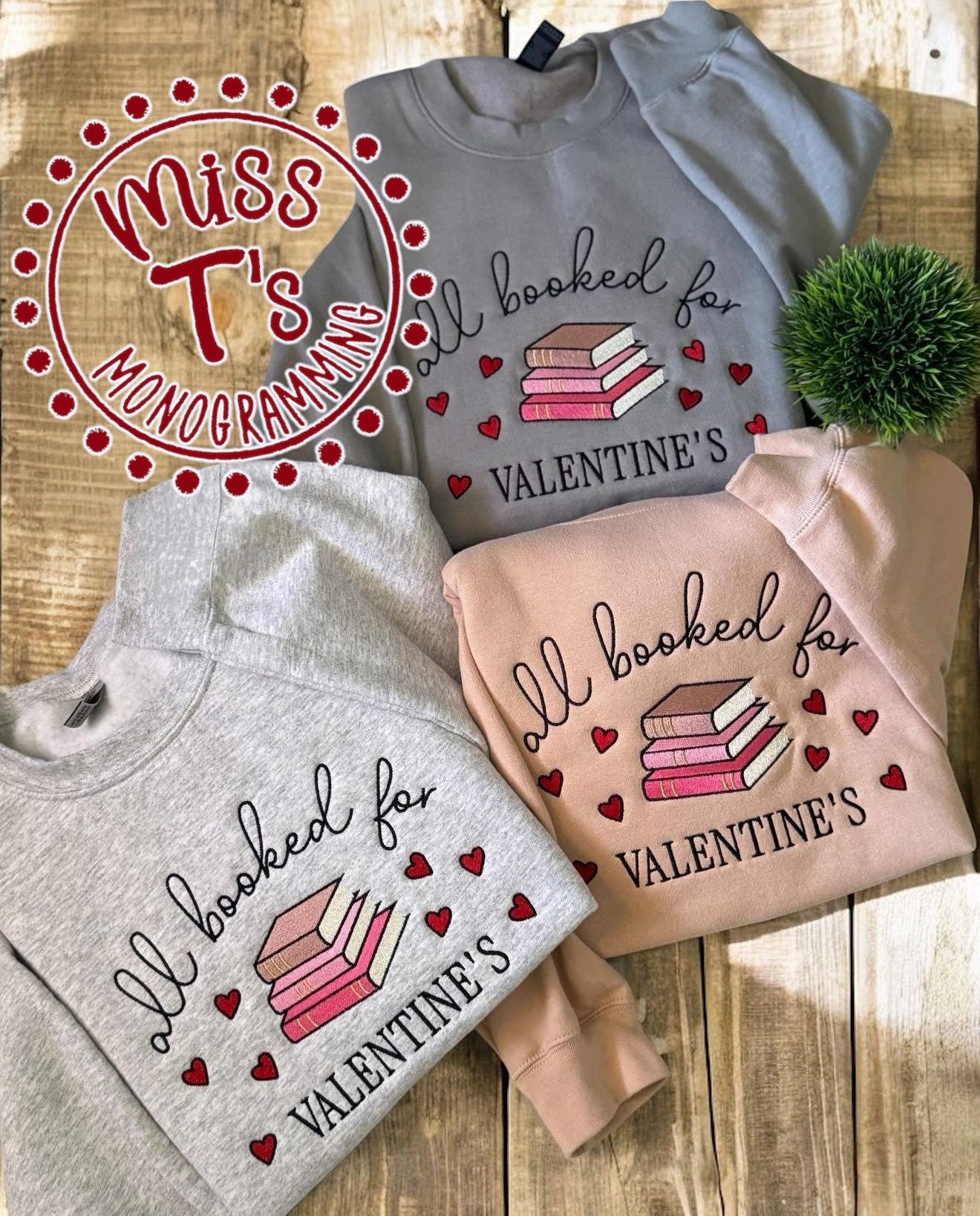 ALL BOOKED FOR VALENTINES DAY EMBROIDERED SWEATSHIRT