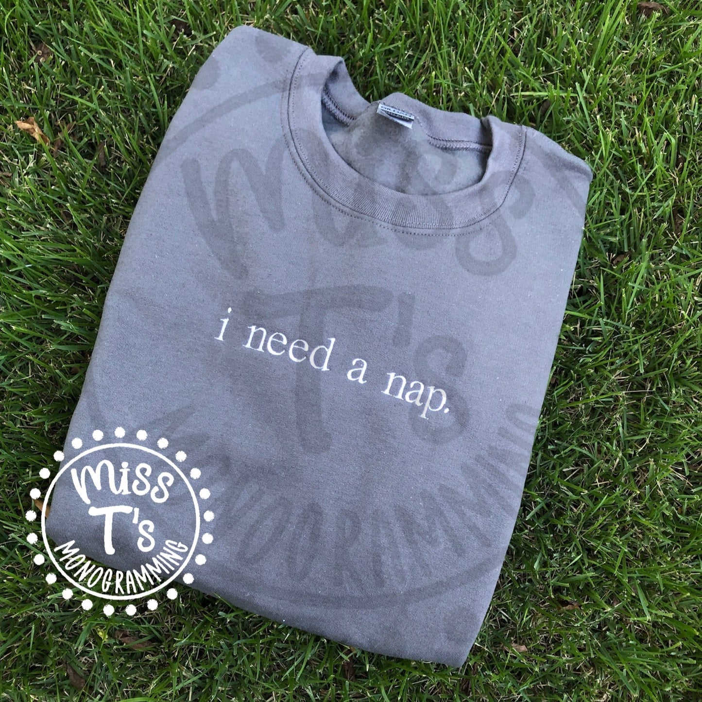 'I NEED A NAP' SWEATSHIRT