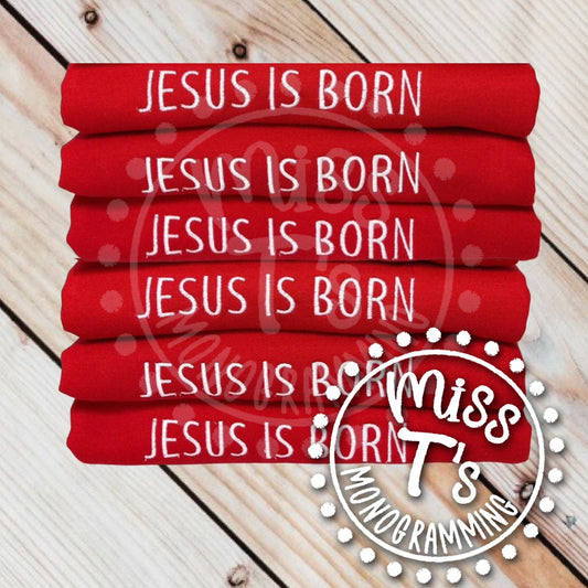 JESUS IS BORN EMBROIDERED CHRISTMAS SWEATSHIRT