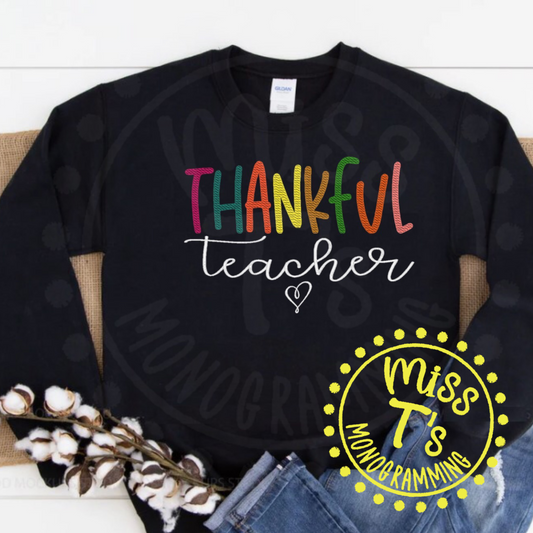 THANKFUL MULTI COLORED SWEATSHIRT/ TEACHER /MAMA/ NANA